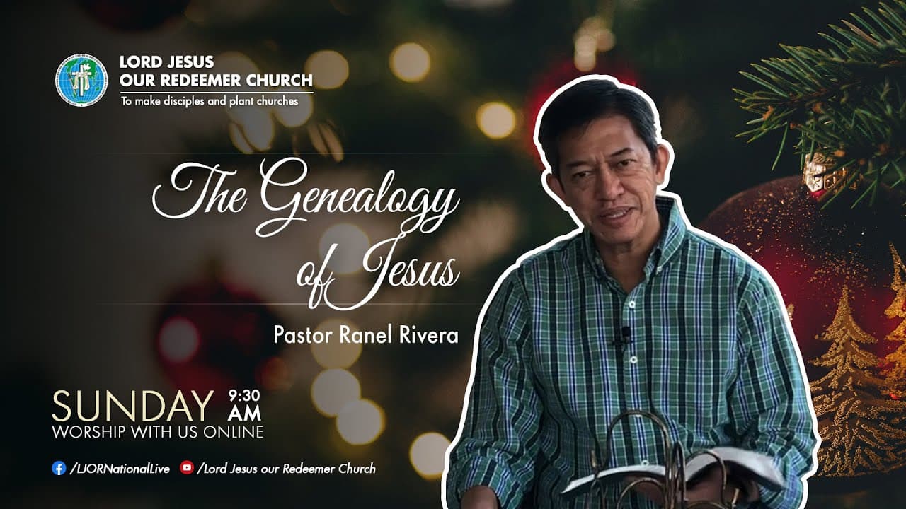 The Genealogy of Jesus by Pastor Ranel Rivera