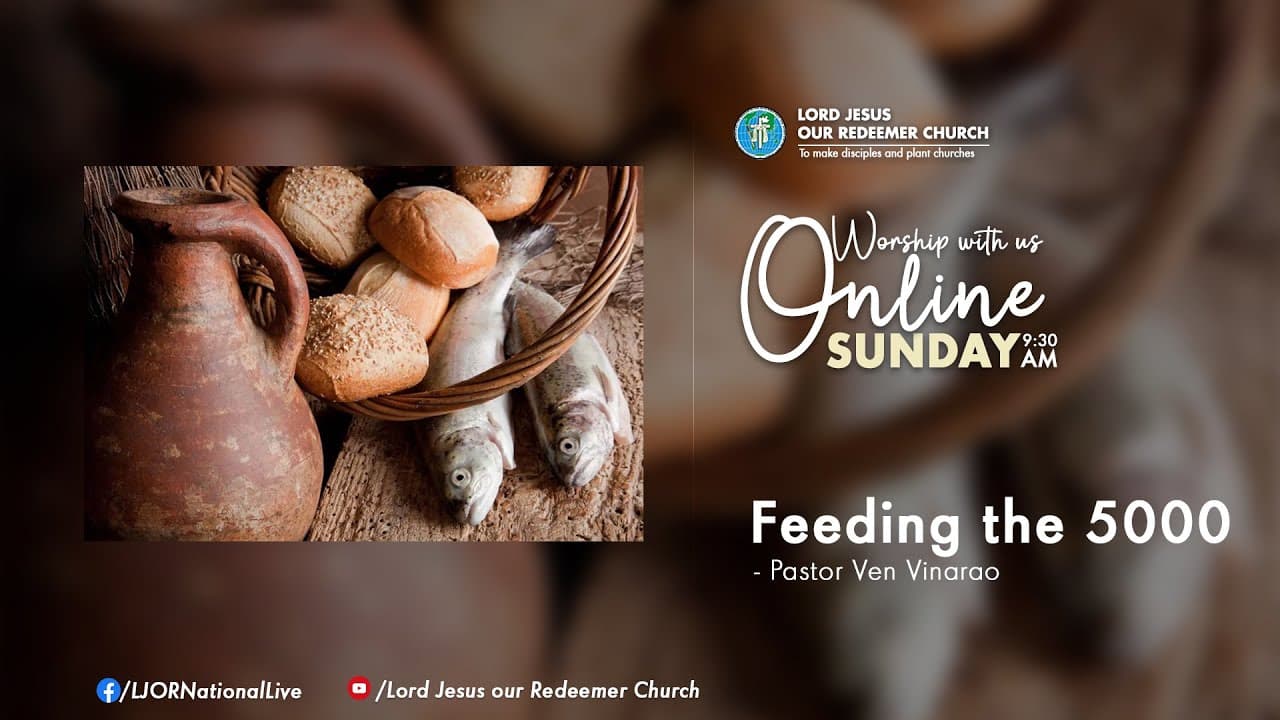 Feeding the 5000 by Pastor Ven Vinarao